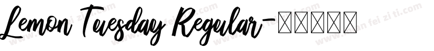 Lemon Tuesday Regular字体转换